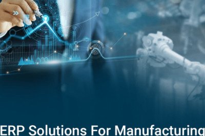 ERP Solutions For Manufacturing Industries