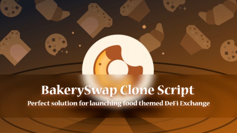 Custom-made BakerySwap Clone Script