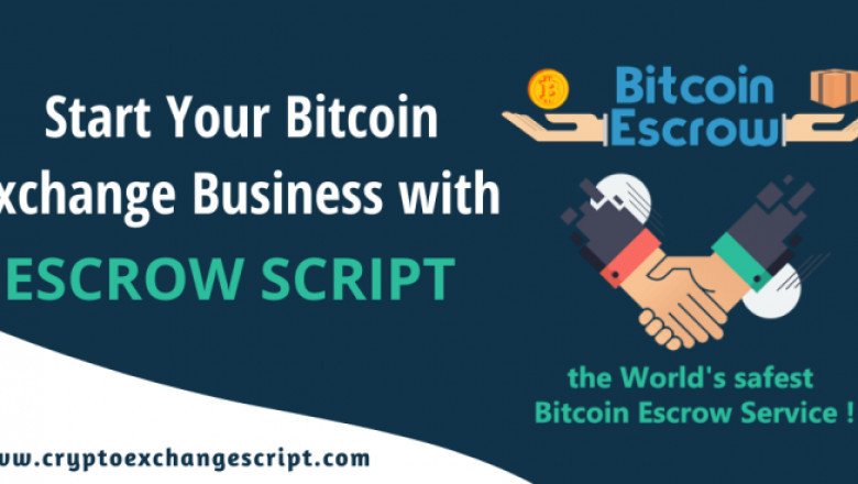 Bitcoin Escrow Script – To Start a Secure Crypto Exchange platform