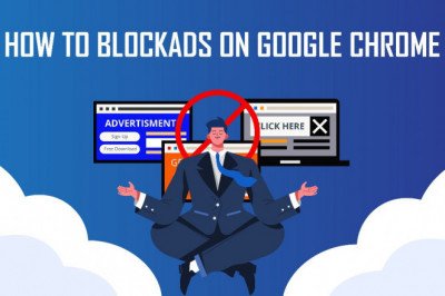 How to BlockAds on Google Chrome?