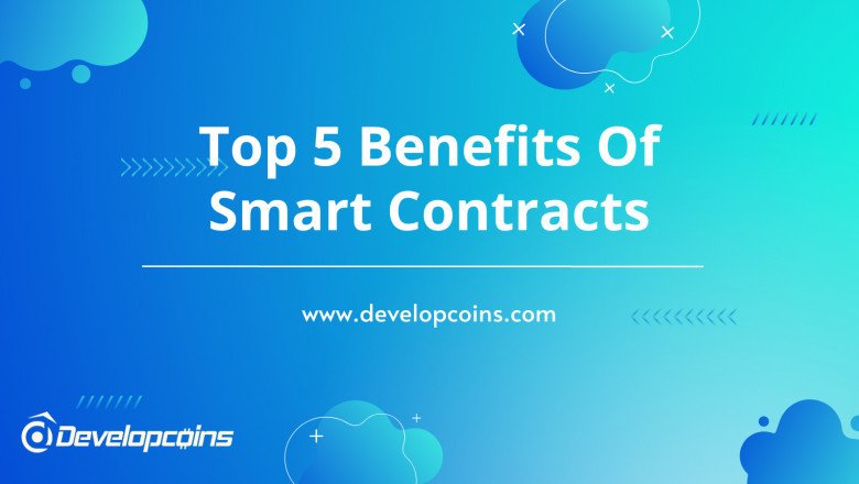 Top 5 Advantages Of Using Smart Contracts