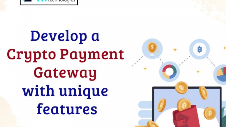 Develop a Crypto payment gateway with unique features
