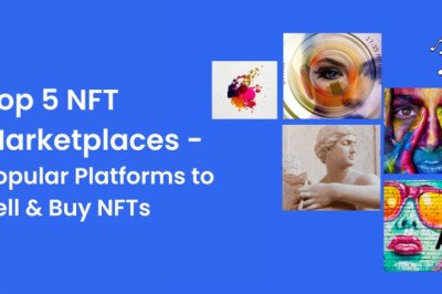Top 5 NFT Marketplaces - Popular Platforms to Sell &amp; Buy NFTs