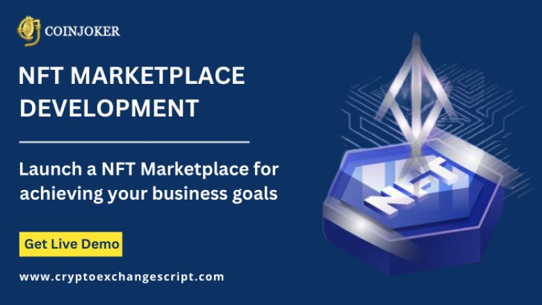 Benefits of utilizing NFT Marketplace Development