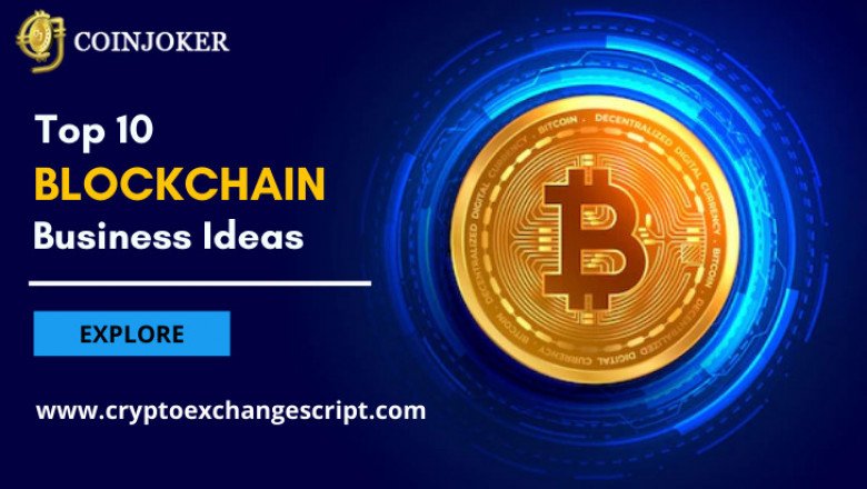 Top 10 Blockchain Business Ideas to Make High ROI In 2023