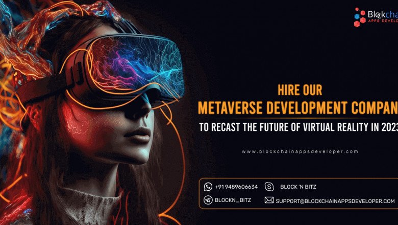 How to Hire Metaverse Development Company & Metaverse Developers Successfully – 2023 Guide
