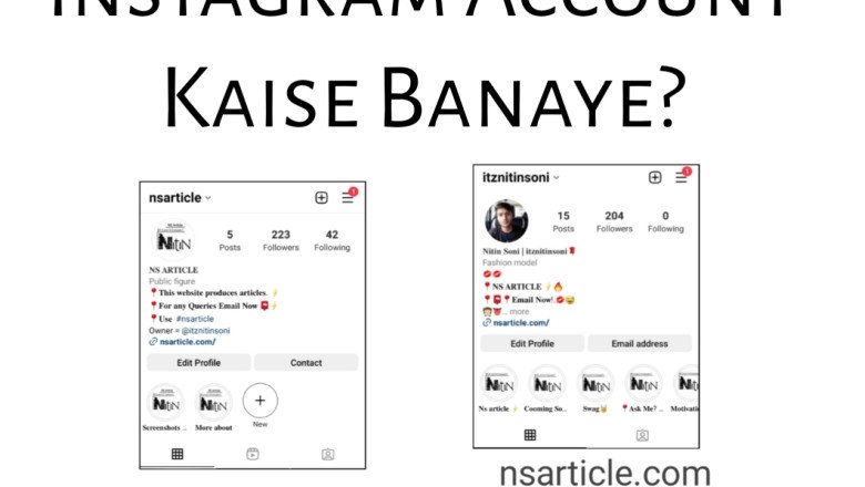 Instagram Account Kaise Banaye? Only 10 Steps Best Complete Guide » NS Article