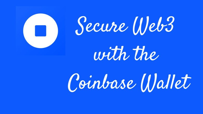 Web 3 with the Coinbase Wallet