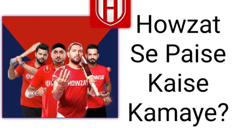 Howzat Se Paise Kaise Kamaye? ( Earn 45000/Month ) Best Complete Guide 2023 » NS Article