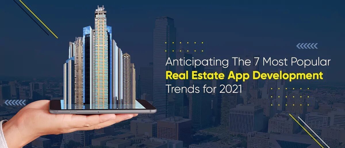 Top real estate app development trends in 2021 | X-Byte Enterprise Solutions