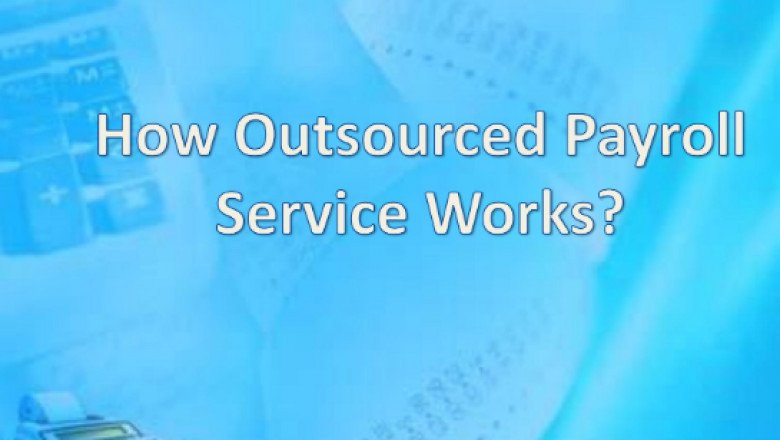 How Outsourced Payroll Service Works?