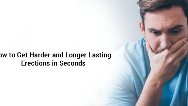 How to Get Harder and Longer Lasting Erections in Seconds