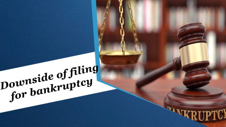 What is the downside of filing for bankruptcy