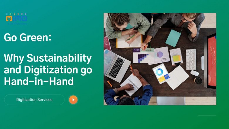 Go Green: Why Sustainability and Digitization go Hand-in-Hand - MIMO