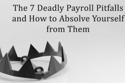 The 7 Deadly Payroll Pitfalls