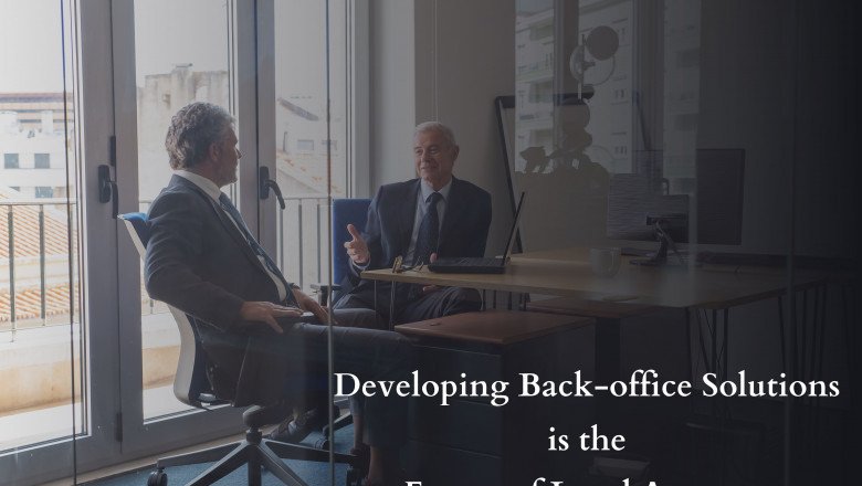 Developing Back-office Solutions is the Future of Legal Accounts