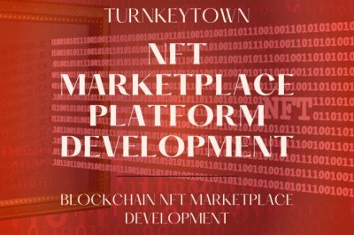 Sell A Huge Number Of Digital Assets With NFT Marketplace Development