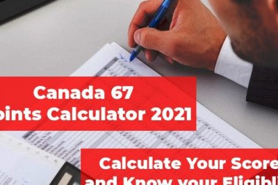 Canada 67 Points Calculator 2021 | Calculate 67 Point for Canada