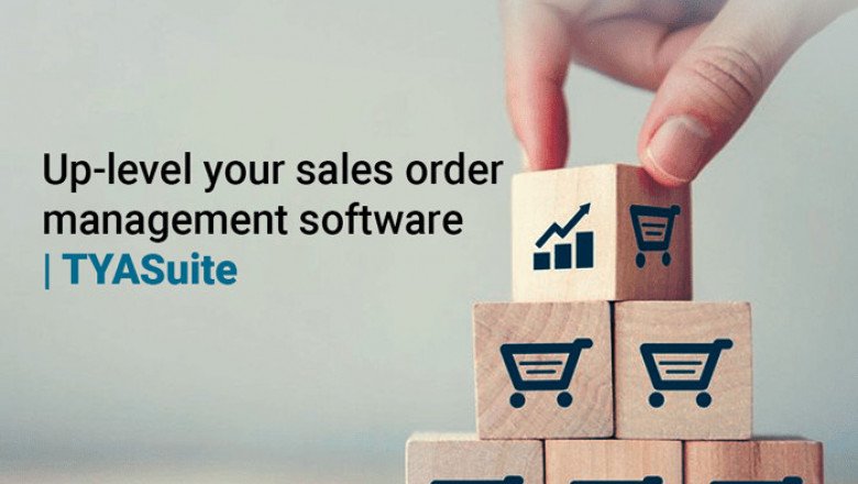 Up-level your sales order management software | TYASuite