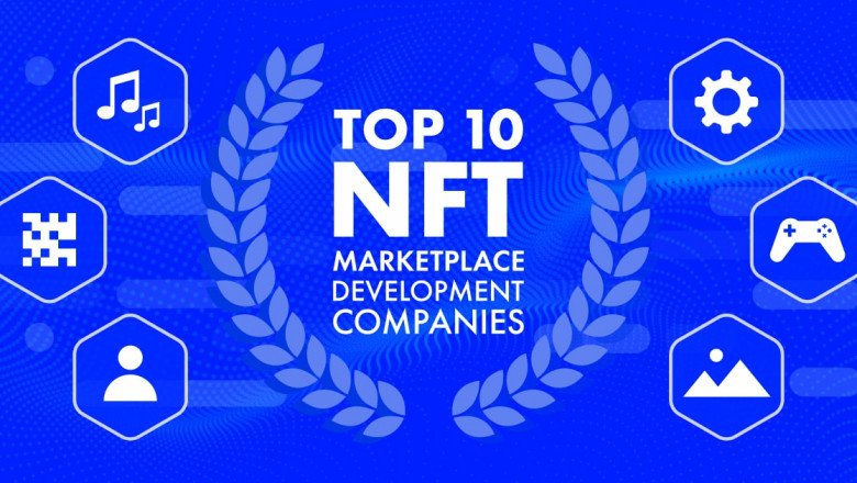 Top 10 NFT Market Development Companies for Best NFT Development