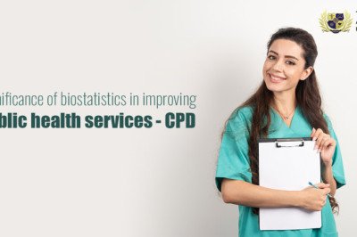 Significance of biostatistics in improving public health services cpd