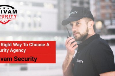 The Right Way To Choose A Security Agency