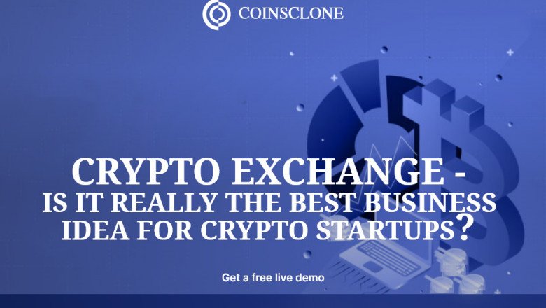 Crypto exchange - Is it really the best business idea for crypto startups?