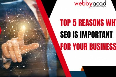 Reasons Why SEO is Important for Your Business