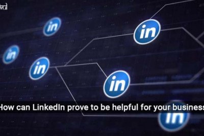 How can LinkedIn prove to be helpful for your business?