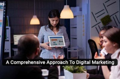 A COMPREHENSIVE APPROACH TO DIGITAL MARKETING