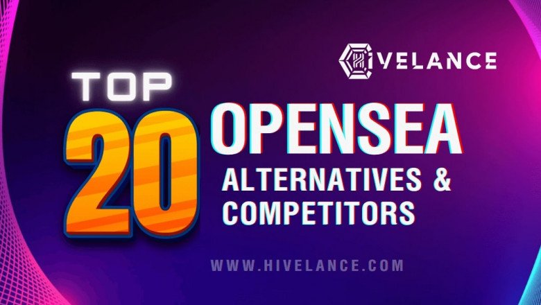 Top 20 Opensea Alternatives and Competitors