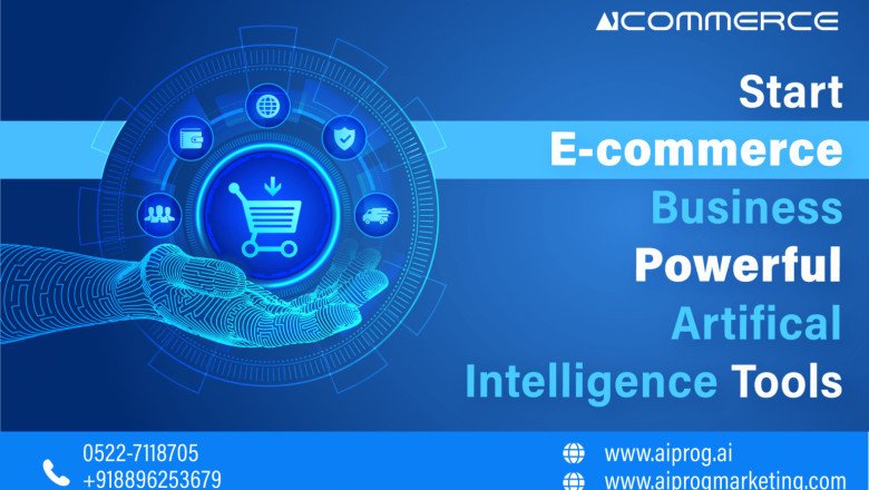 Start ECommerce Business: Powerful Artificial Intelligence Tools