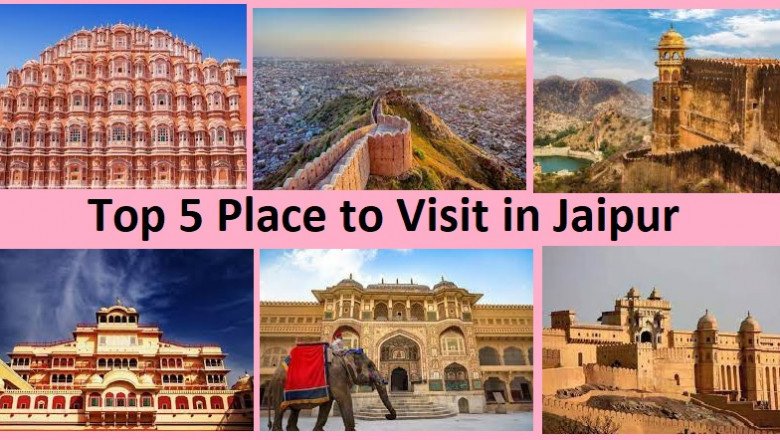 Top 5 Place to Visit in Jaipur | Businessinmyarea