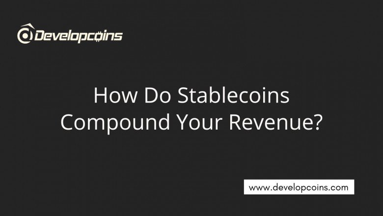 How Do Stablecoins Scaleup Your Revenue?