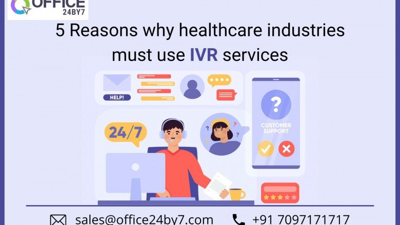 5 Reasons Why Healthcare Industries Must use IVR Services
