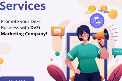 Want To Step Up Your DeFi Business then Get to Know about Defi Marketing Services