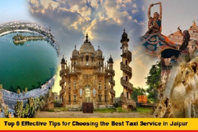 Top 6 Effective Tips for Choosing the Best Taxi Service in Jaipur