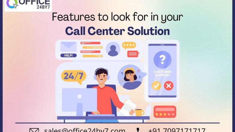 Features to look for in your Call Center Solution