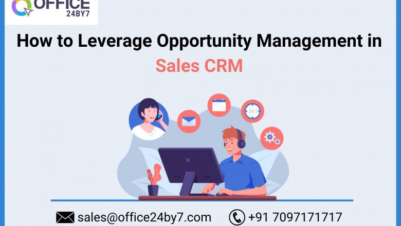 How to Leverage Opportunity Management in Sales CRM