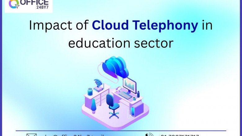 Impact of Cloud Telephony in Education Sector