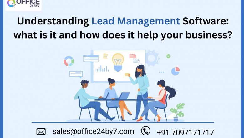 Understanding Lead Management Software: What Is It and How Does It Help Your Business?