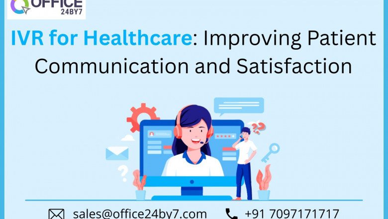 IVR for Healthcare: Improving Patient Communication and Satisfaction
