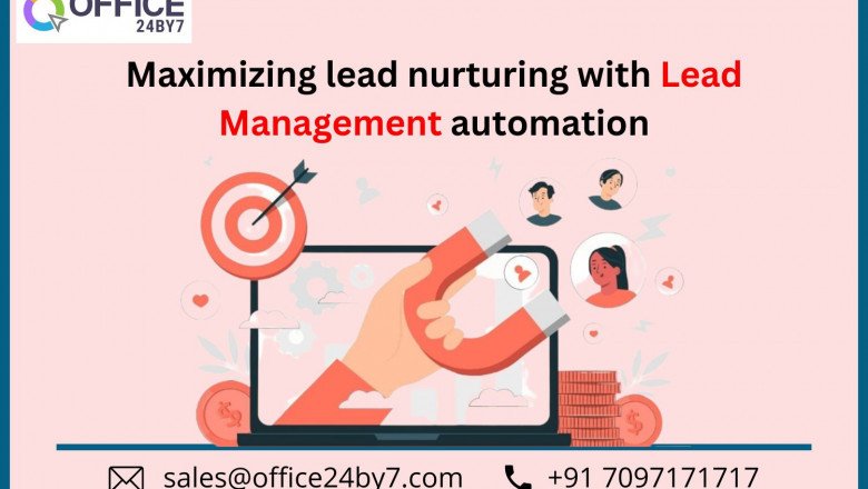 Maximizing Lead Nurturing with Lead Management Automation