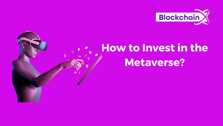 Why should you invest in metaverse?