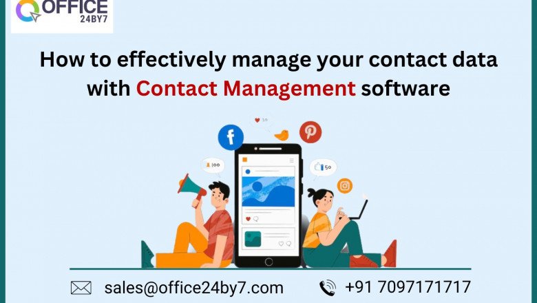 How to Effectively Manage Your Contact Data with Contact Management Software