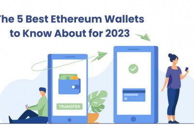 The 5 Best Ethereum Wallets to Know About for 2023