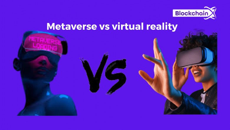 Metaverse vs virtual reality: Head-to-head differences between the two?