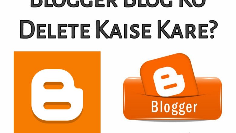 Blogger Blog Ko Delete Kaise Kare ? ( सबसे आसान तरीका ) Best Guide 2023 » NS Article