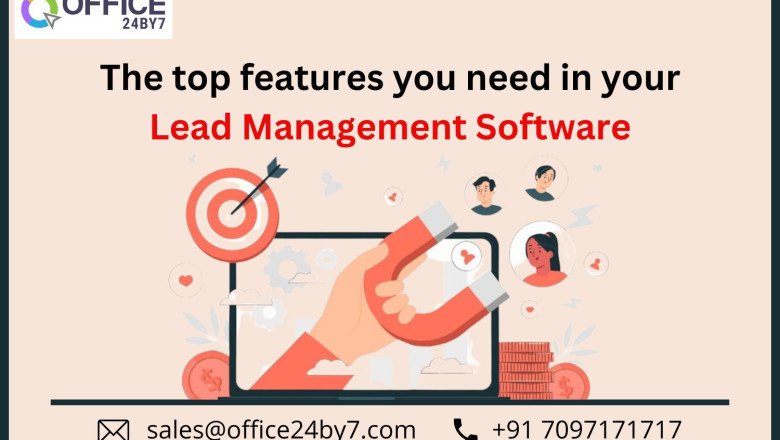 The Top Features You Need in Your Lead Management Software