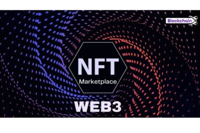 NFT Marketplace Development: The Journey to a Future Based on Web3!